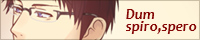 Dum spiro,spero