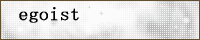 egoist